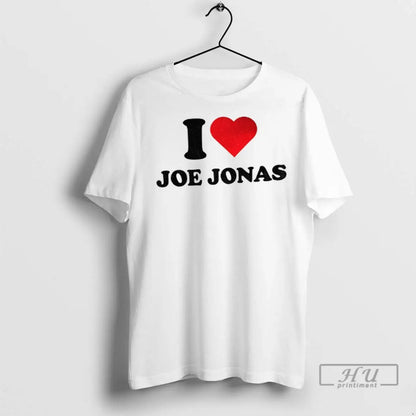 Officials I Love Joe Jonas T Shirts TShirt Designer Merch