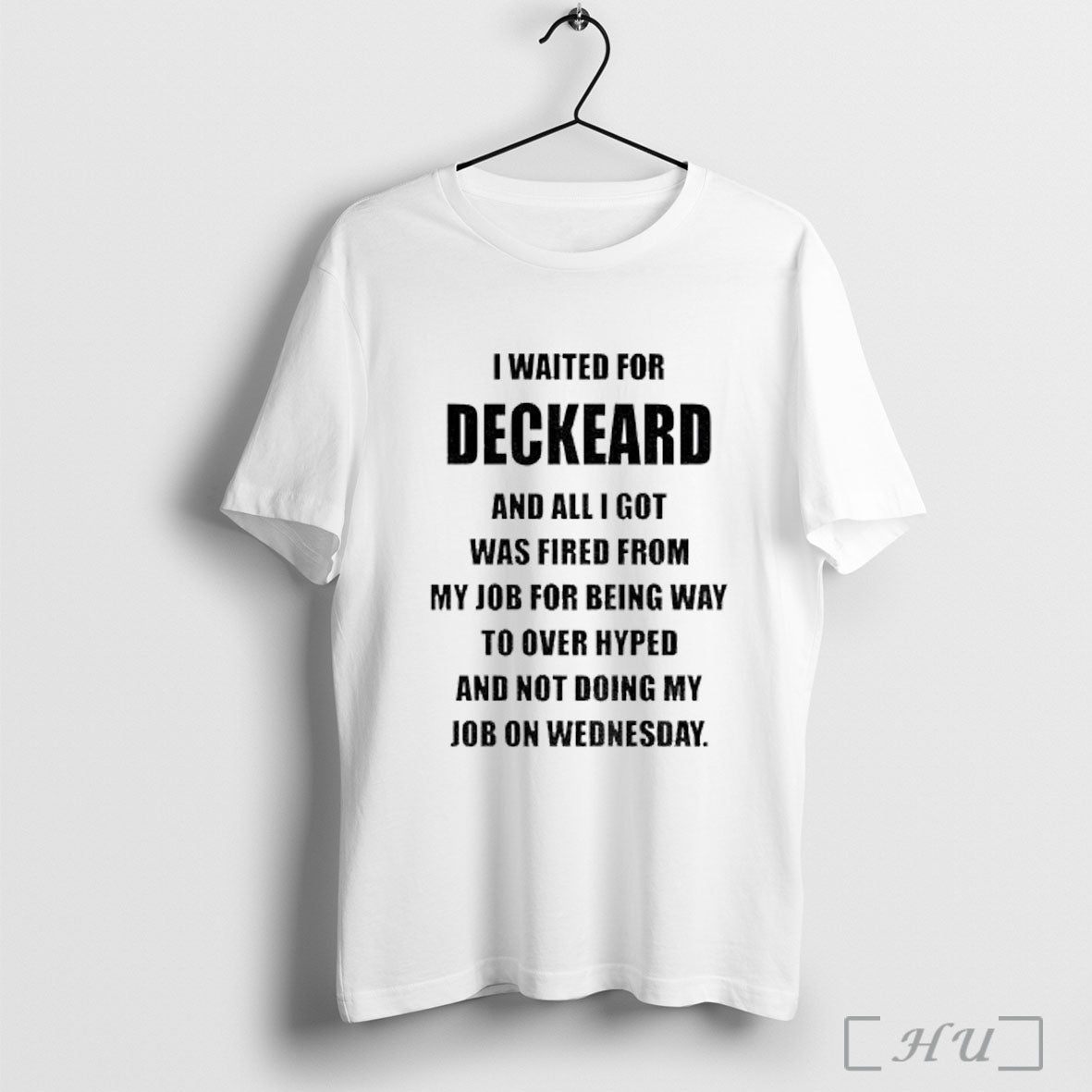 Officials I Waited Deckard And All I Got Was Fired From My Job Long