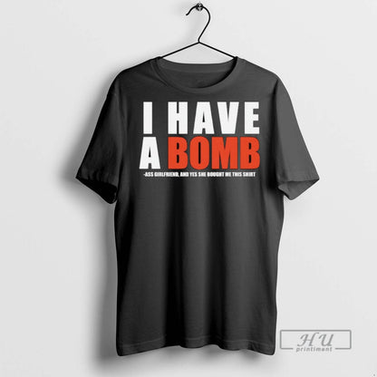 Officials I Have Bomb Ass Girlfriend And Yes She Bought Me This T
