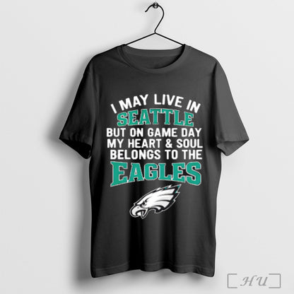 Officials I May Live Seattle But Gameday My Heart And Soul Belong To