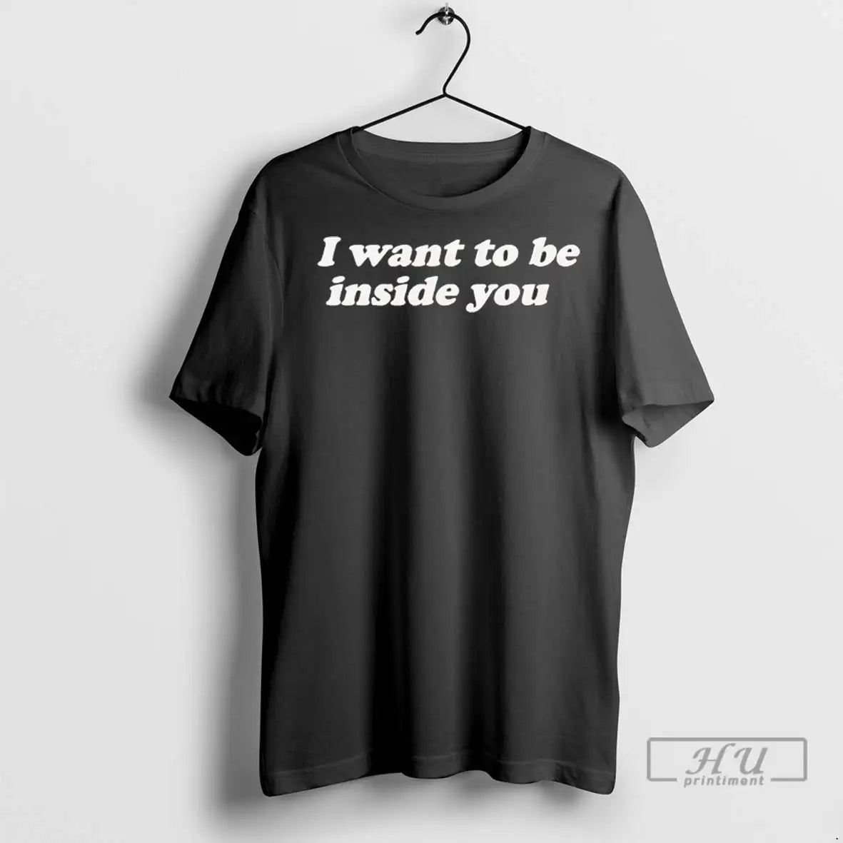 Officials I Want To Be Inside You T Shirts Long Sleeve Trendy Art