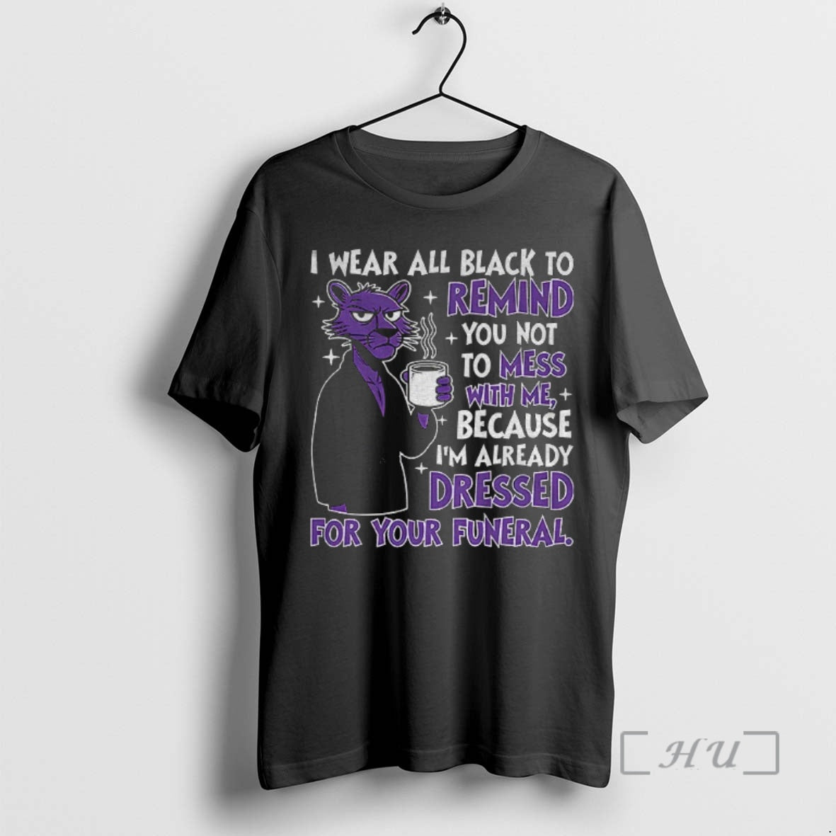 Officials I Wear All Black To Remind You Not To Mess Me Because Im