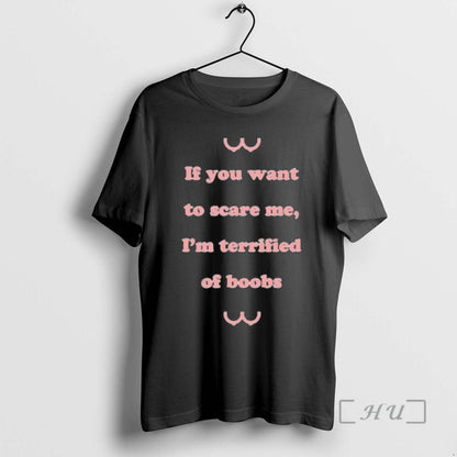 Officials If You Want To Scare Me Im Teriffied Boobs Ornaments