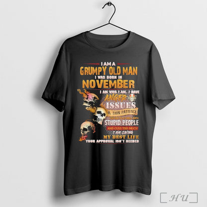 Officials Im Grumpy Old I Was Born November Skull Anger Issues Tee