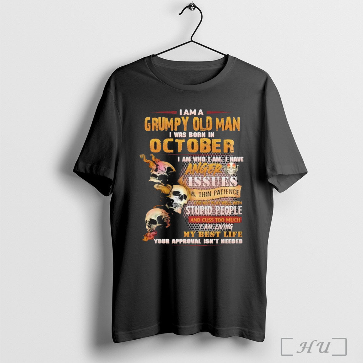Officials Im Grumpy Old I Was Born October Skull Anger Issues Long