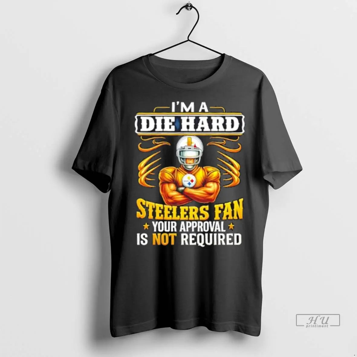 Officials Im Die Hard Pittsburgh Steelers Your Approval Is Not