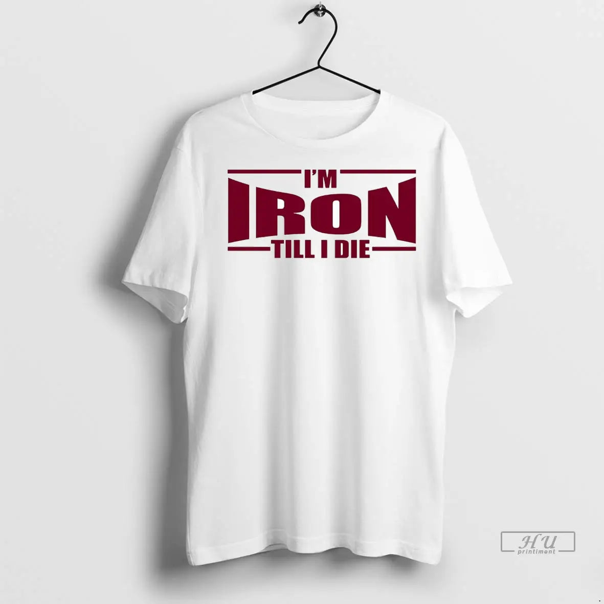 Officials Im Iron Till I Die T Shirts Tank Top Trendy Fashion