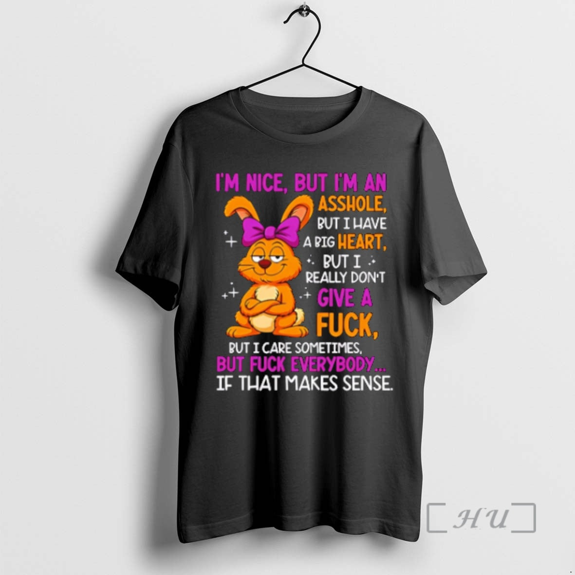 Officials Im Nice But Im Asshole But I Have Big Heart Bunny Premium