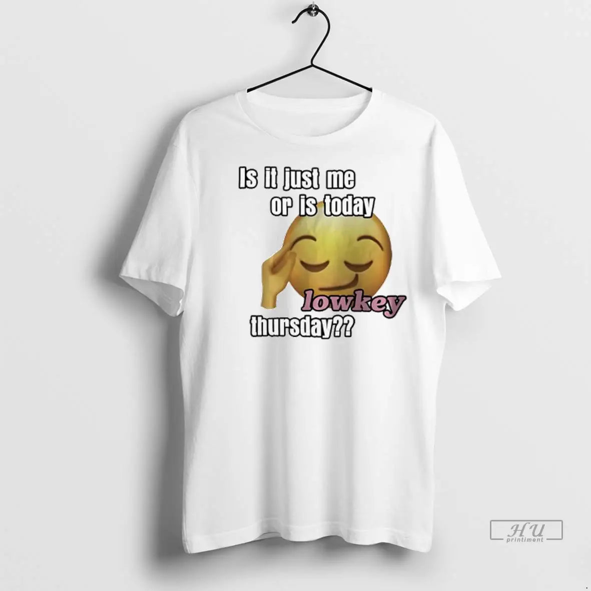 Officials Is It Just Me Or Is Today Lowkey Thursday Ladies T Shirts