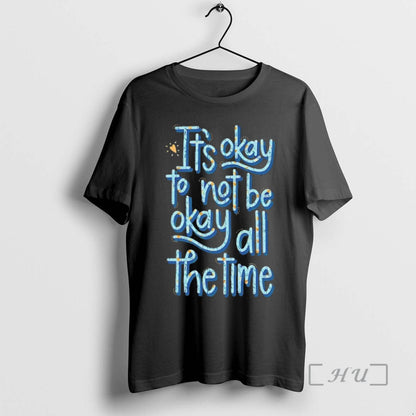 Officials Its Okay To Not Be Okay All Time Long Sleeve Classic Art
