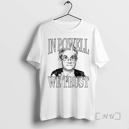 Officials Jerome Powell Powell We Trust Portrait Long Sleeve Stylish
