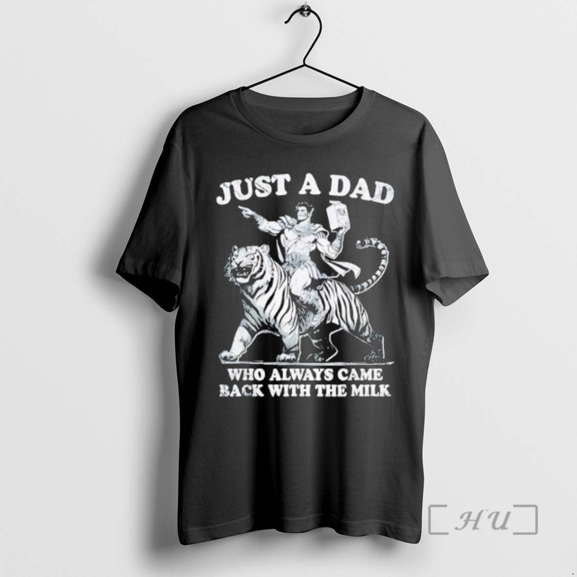 Officials Just Dad Who Always Came Back Milk Warrior Riding Tiger