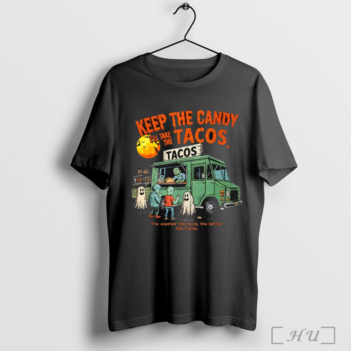 Officials Keep Candy Ill Take Tacos Scarier Hood Better Long Sleeve