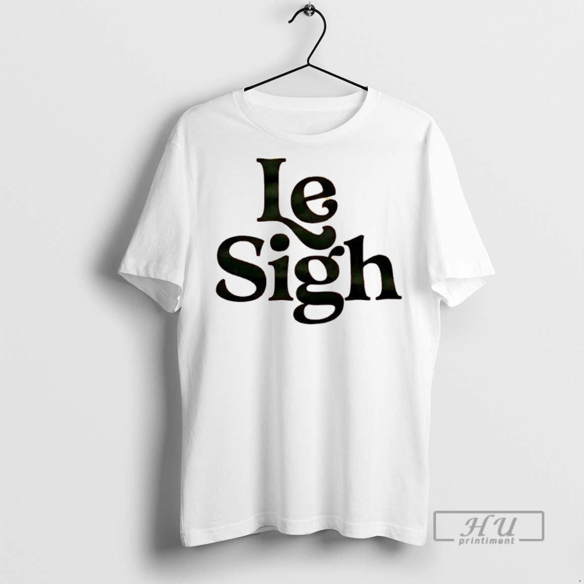 Officials Le Sigh T Shirts Tank Top Designer Collection