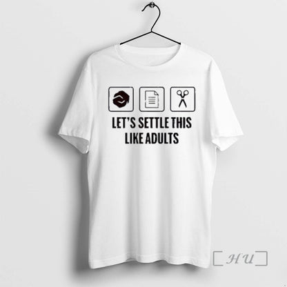 Officials Lets Settle This Like Adults TShirt Stylish Style