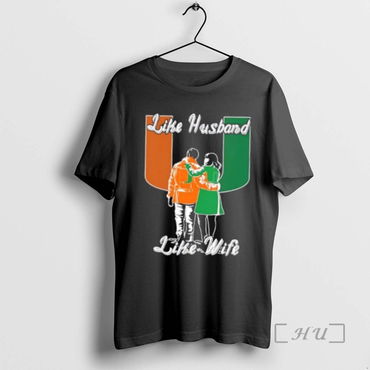 Officials Like Husband Like Wife Like Miami Hurricanes Tee Classic