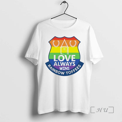 Officials Love Always Wins Rainbow Toffees Tee Stylish Merch