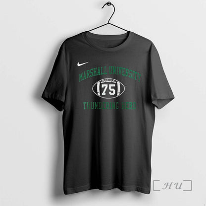 Officials Marshall Thundering Herd We Are 75 Because They Were Shirt