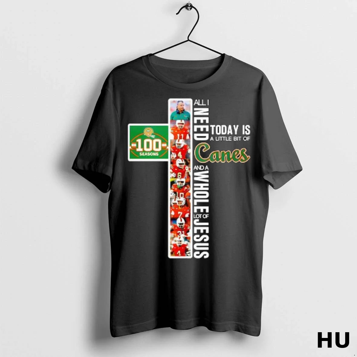 Officials Miami Hurricanes 100 Seasons All I Need Today Is Little Bit