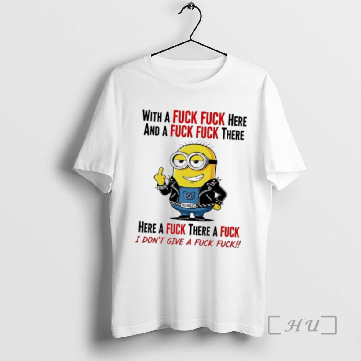 Officials Minion Fuck Fuck Here And Fuck Fuck There Premium T Shirts