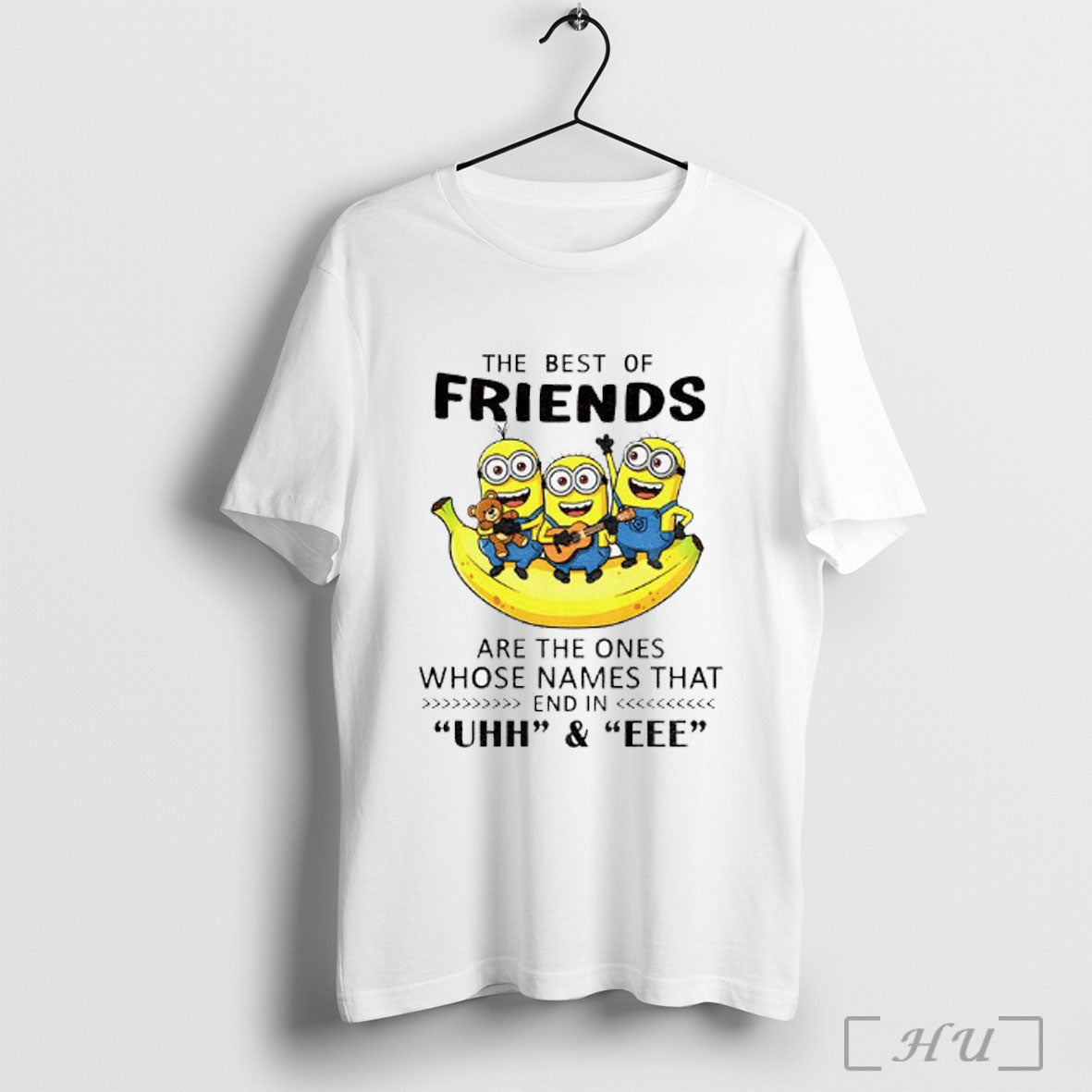 Officials Minion Banana Best Friends Are Ones Whose Names That End