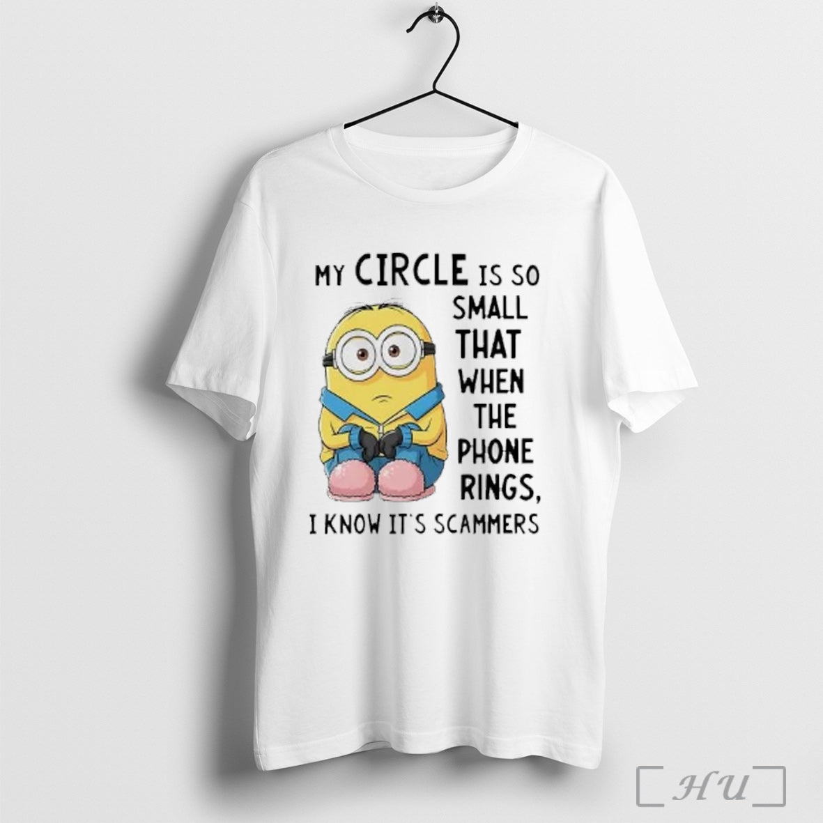 Officials Minion My Circle Is So Small That When Phone Rings I Know
