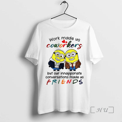 Officials Minion Work Made Us Coworkers But Our Inappropriate