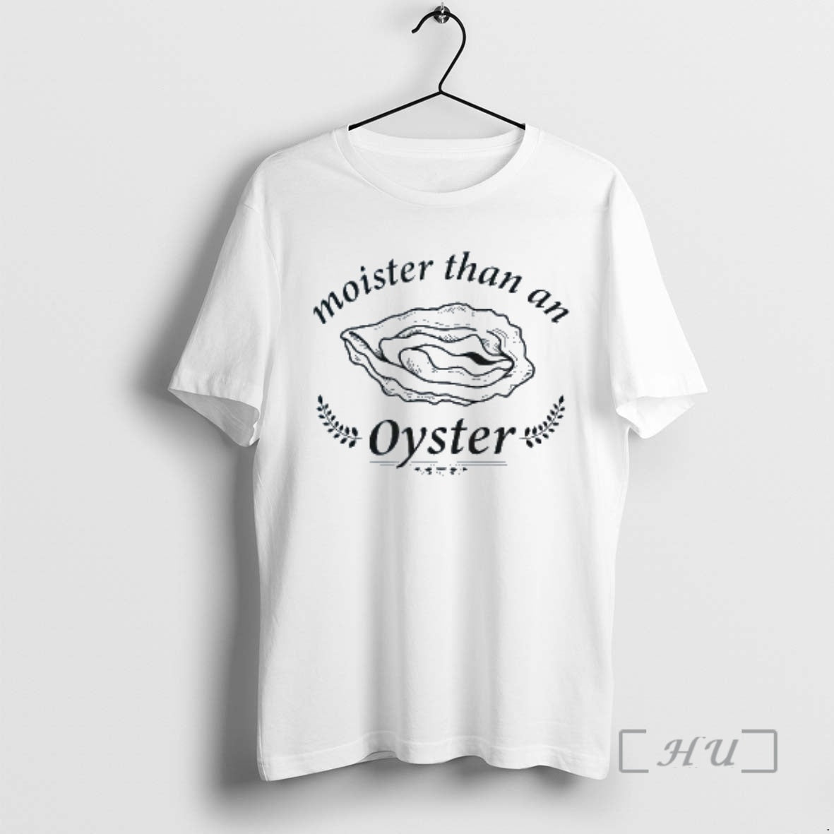 Officials Moister Than Oyster Hoodie Designer Style