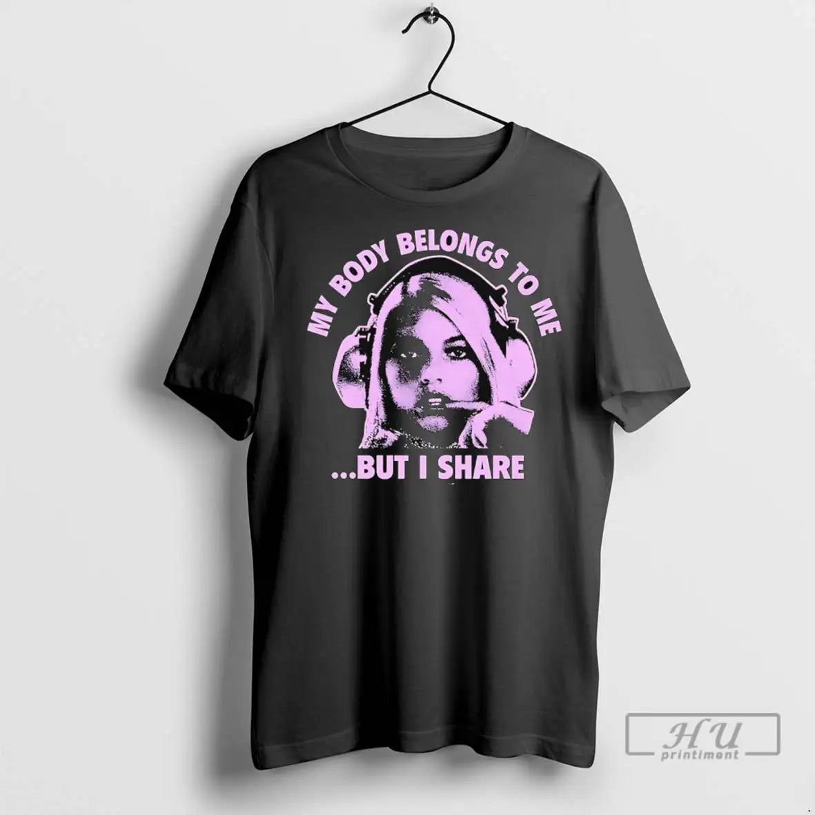 Officials My Body Belongs To Me But I Share T Shirts Hoodie Elegant