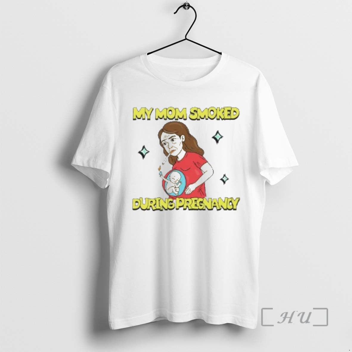 Officials My Mom Smoked During Pregnancy Tee Exclusive Look