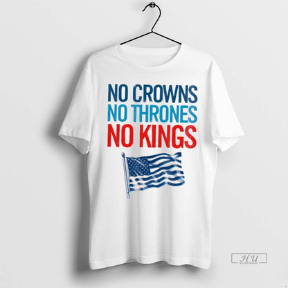 Officials No Crowns No Thrones No Kings America Flag Tee Modern