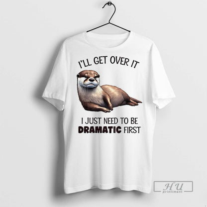Officials Otter Ill Get Over It I Just Need To Be Dramatic First Tank