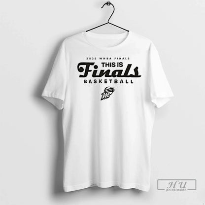 Officials Phoenix Mercury 2025 This Is Finals Basketball 2 Sided T