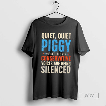 Officials Quiet Piggy Conservative Voices Silenced Sarcastic Shirt