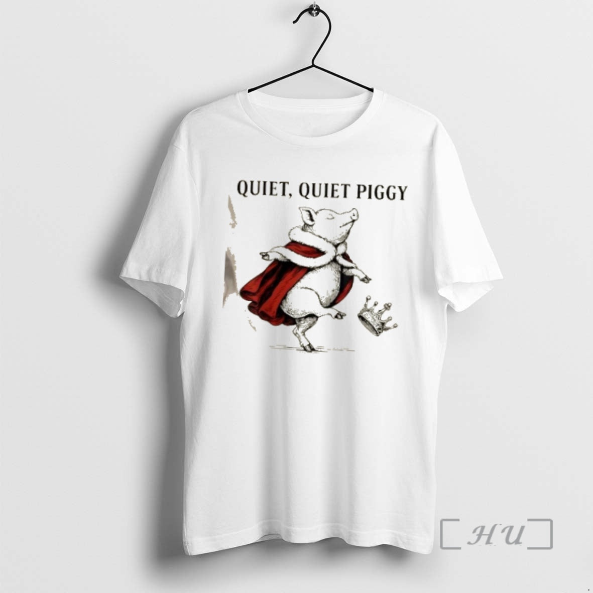 Officials Quiet Quiet Piggy Dancing Pig Kicking Crown Shirt Classic