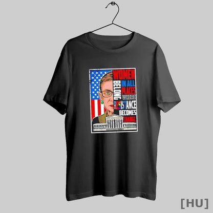 Officials Rbg Ruth Bader Ginsburg Belong All Places Where Resistance