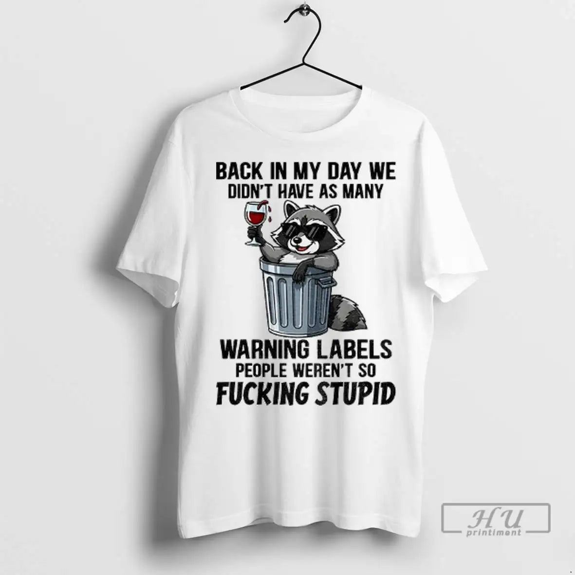 Officials Raccoon Back My Day We Didnt Have As Many Warning Labels