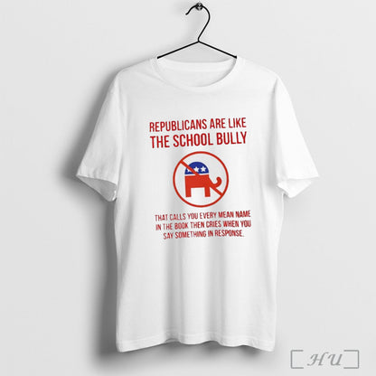 Officials Republicans Are Like School Bully That Calls You Every Mean