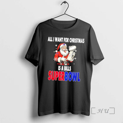 Officials Santa All I Want Is Bills Super Bowl Trophy Premium Hoodie