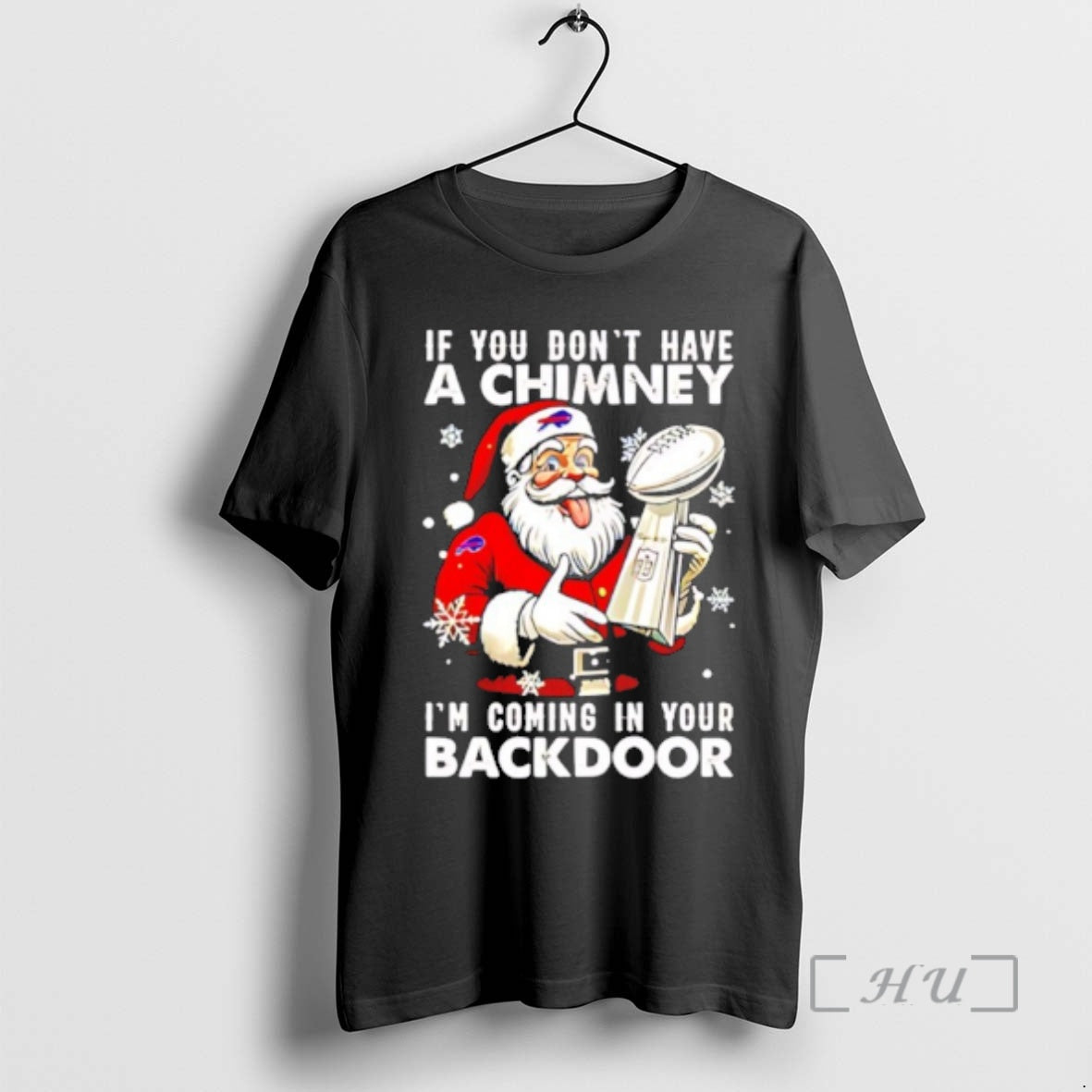 Officials Santa X Buffalo Bills If You Dont Have Chimney Im Coming
