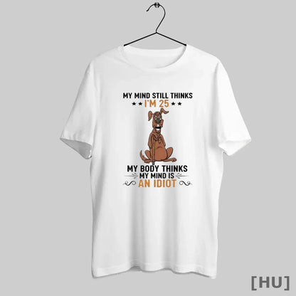 Officials Scooby Doo Cane My Mind Still Thinks Im 25 My Body Thinks