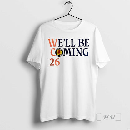 Officials Scotland Football Well Be Coming 26 Tee Designer Apparel