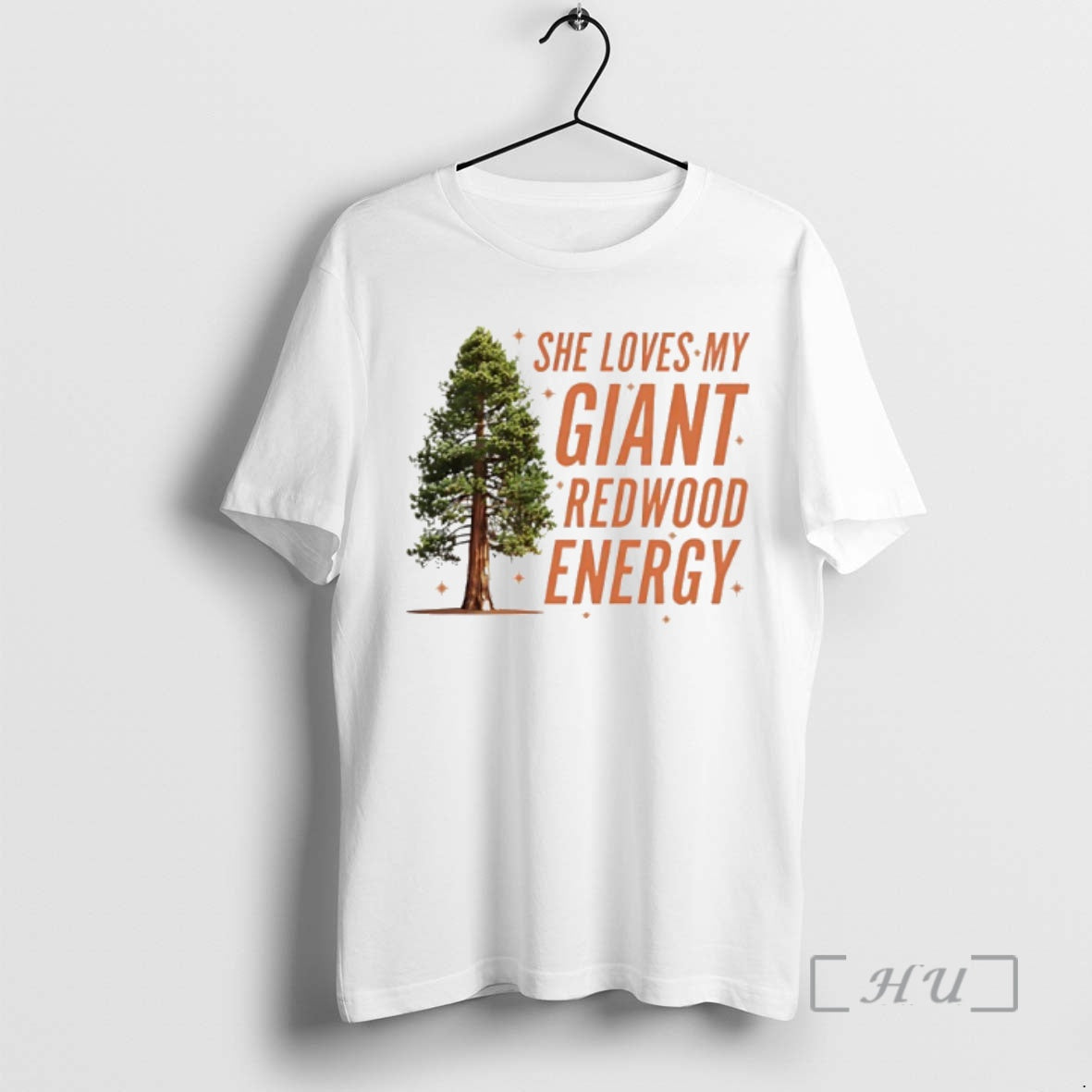 Officials She Loves My Giant Redwood Energy Redwood Tree Sweatshirt