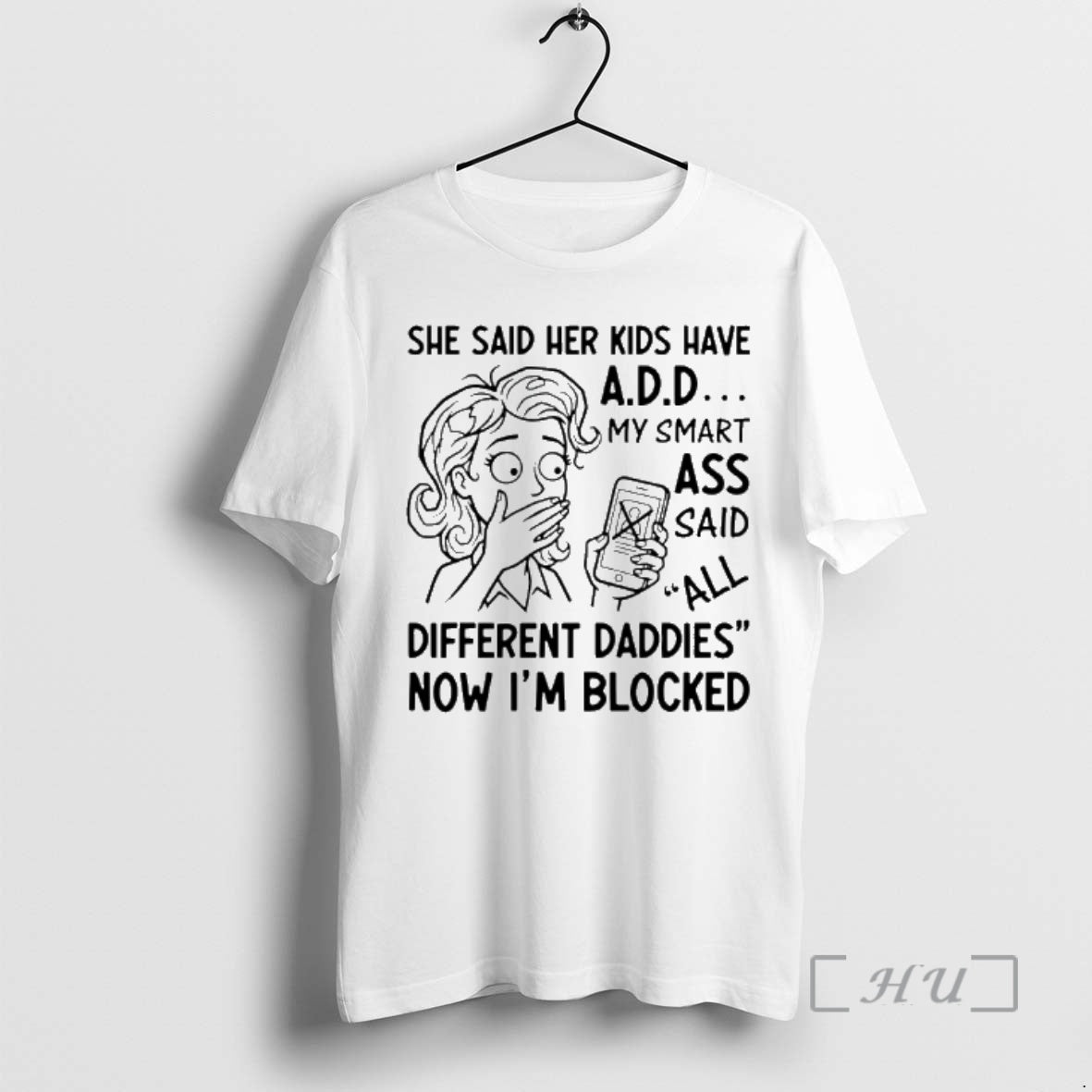 She Said Her Have My Smart Ass Said All Different Daddies Now Im