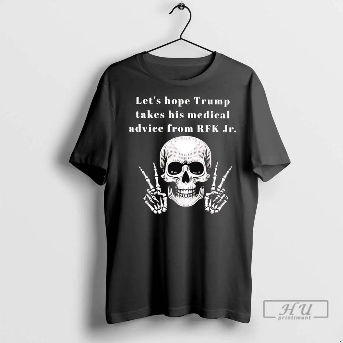 Officials Skeleton Lets Hope Trump Takes His Medical Advice From Rfk