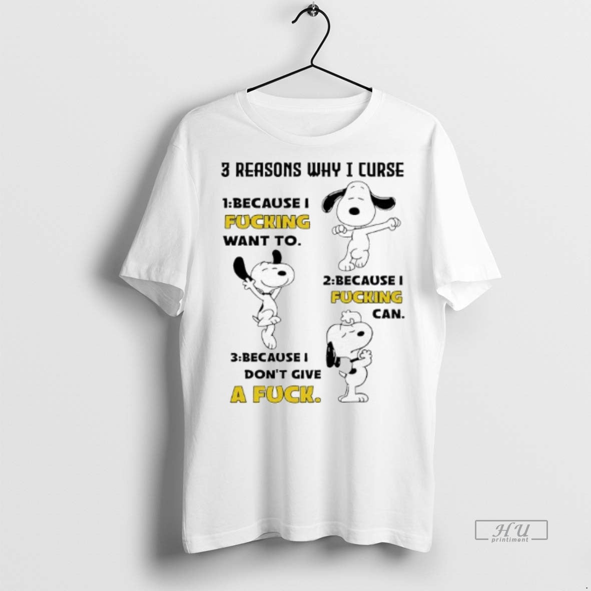 Officials Snoopy 3 Reasons Why I Curse Because I Fucking Want To Can