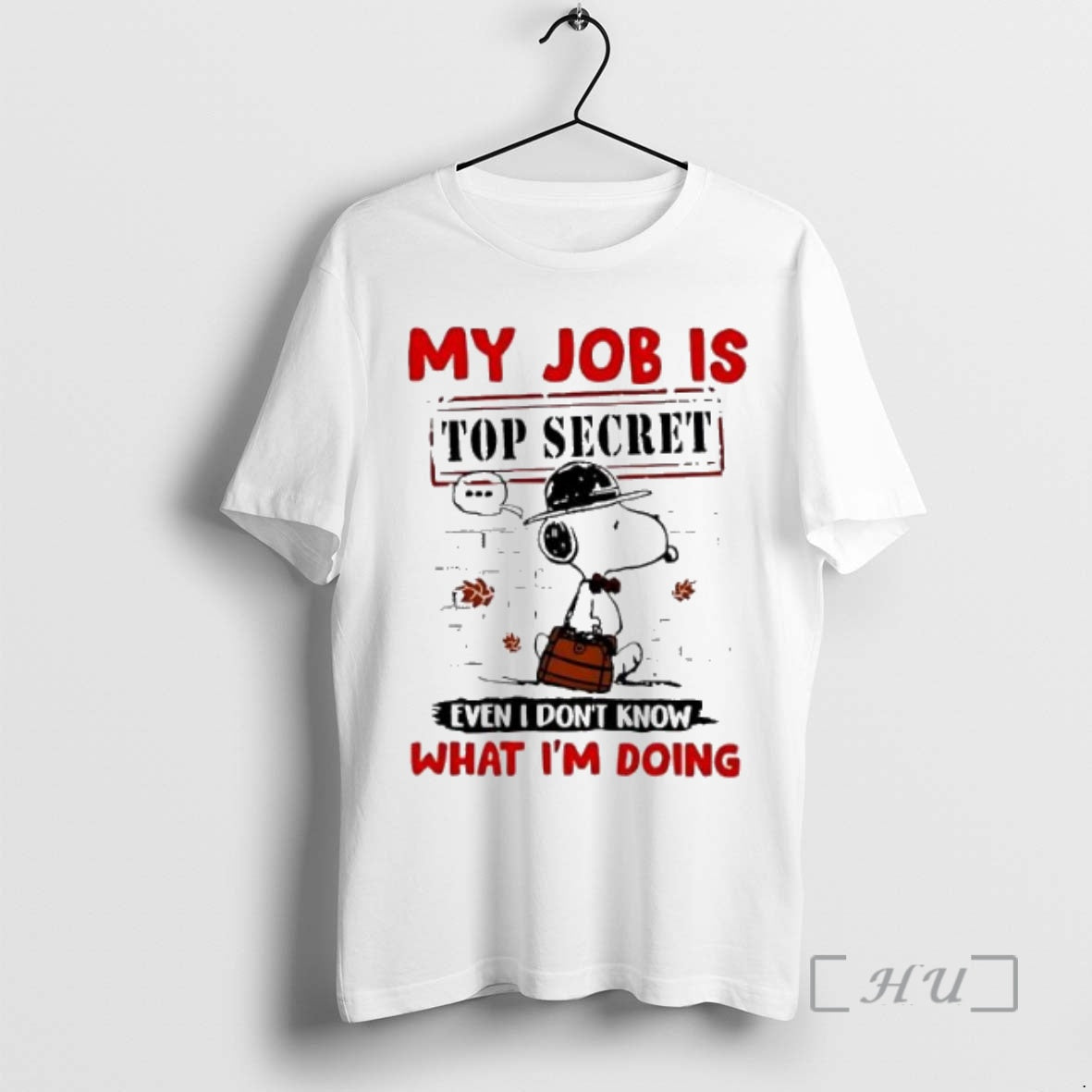 Officials Snoopy My Job Is Secret Even I Dont Know What Im Doing