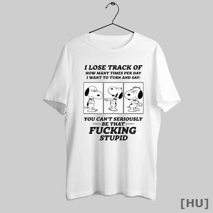 Officials Snoopy I Lose Track How Many Times Per Day I Want To Turn