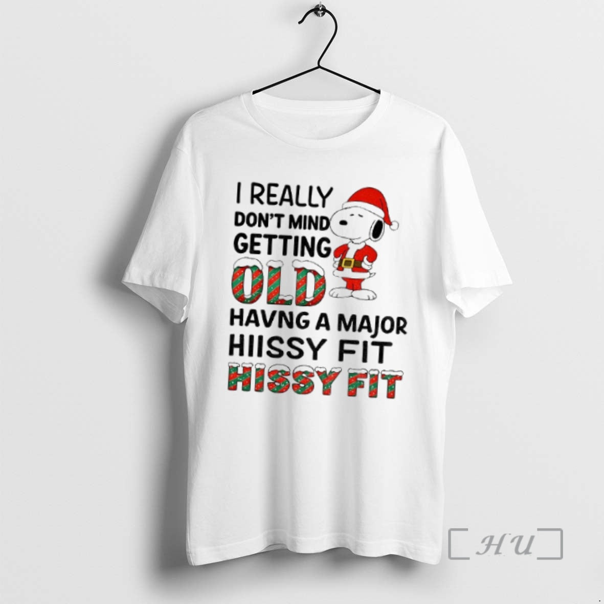 Officials Snoopy Santa Claus I Really Dont Mind Getting Old Having