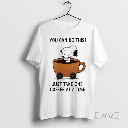 Officials Snoopy You Can Do This Just Take One Coffee Time Premium